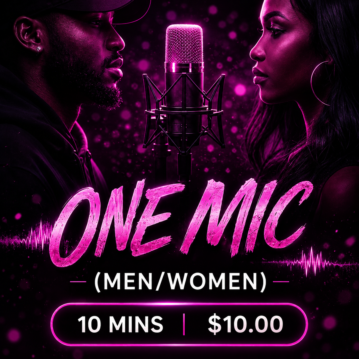 One Mic (Men/Women) 10 mins